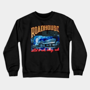 Roadhouse Blues Crewneck Sweatshirt